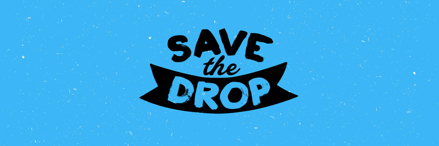 Save The Drop Save The Drop